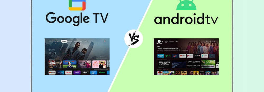 Google TV vs Google TV